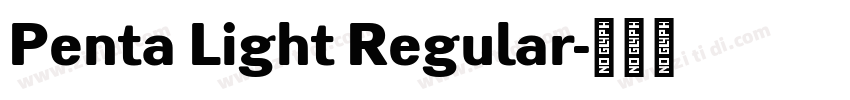 Penta Light Regular字体转换